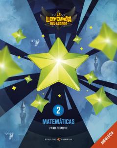 Proyecto: La leyenda del Legado. Matemáticas 2: Andalucía. Trimestres·Primaria.2ºCurso