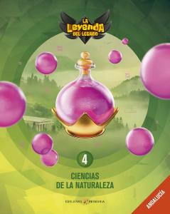 Proyecto: La leyenda del Legado. Ciencias de la Naturaleza 4: Andalucía·Primaria.4ºCurso