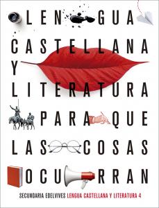 Proyecto: Para que las cosas ocurran - Lengua Castellana y Literatura 4·E.S.O..4ºCurso