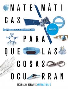 Proyecto: Para que las cosas ocurran - Matemáticas 2. Ed. Andalucía·E.S.O..2ºCurso