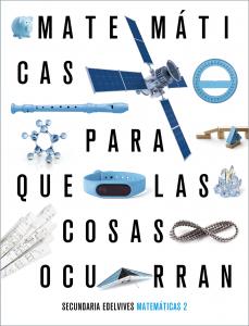 Proyecto: Para que las cosas ocurran - Matemáticas 2·E.S.O..2ºCurso