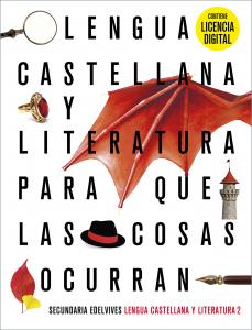 Proyecto: Para que las cosas ocurran - Lengua Castellana y Literatura 2·E.S.O..2ºCurso