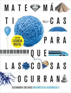 Proyecto: Para que las cosas ocurran - Matemáticas orientadas a las Enseñanzas A·E.S.O..3er Curso