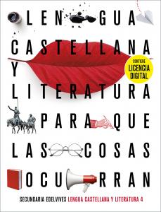 Proyecto: Para que las cosas ocurran - Lengua Castellana y Literatura 4·E.S.O..4ºCurso