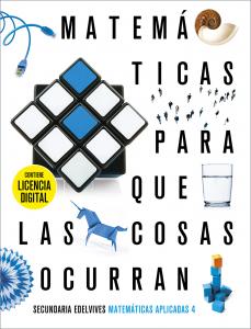 Proyecto: Para que las cosas ocurran - Matemáticas orientadas a las Enseñanzas A·E.S.O..4ºCurso