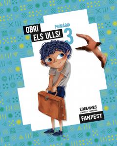 Projecte: FanFest. Obri els ulls! 3 Primària - Antologia·Primaria.3er Curso