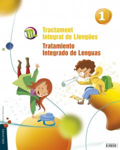 TIL : Tractament Integrat de Llengües - Tratamiento Integrado de Lenguas 1·Primaria.1er Curso