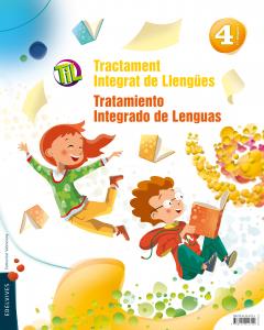 TIL : Tractament Integrat de Llengües - Tratamiento Integrado de Lenguas 4·Primaria.4ºCurso