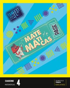 Proyecto: FanFest - Matemáticas 4 - Cuaderno [Castilla y León - Galicia]·Primaria.4ºCurso