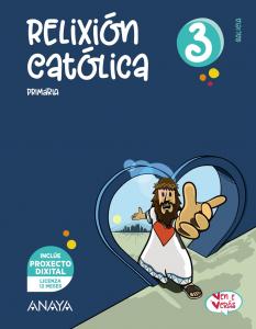 Relixión Católica 3.·Primaria.3er Curso·Ven e Verás