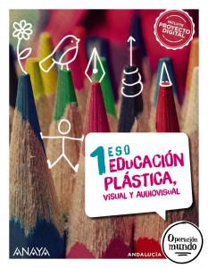 Educación Plástica, Visual y Audiovisual 1. (Opción no fungible)·E.S.O..1er Curso·Operación Mundo