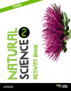 Natural Science 2. Activity book.·Primaria.2ºCurso·Global Thinkers