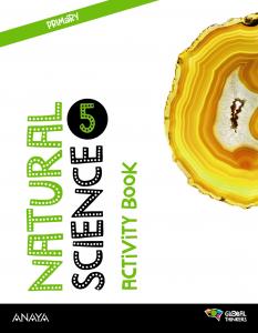 Natural Science 5. Activity book.·Primaria.5ºCurso·Global Thinkers