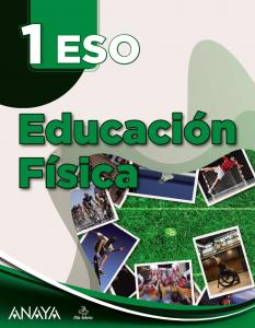 Educación Física 1.·E.S.O..1er Curso·A tu manera