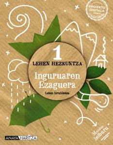 Inguruaren ezaguera 1.·Primaria.1er Curso·Mundua helburu