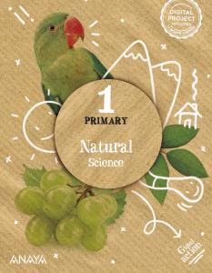 Natural Science 1. Pupil s Book·Primaria.1er Curso·Global Action