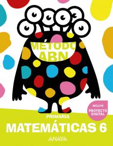 Matemáticas ABN 6·Primaria.6ºCurso·Método ABN