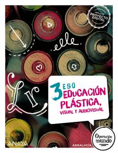 Educación Plástica, Visual y Audiovisual 3. (Opción no fungible)·E.S.O..3er Curso·Operación Mundo