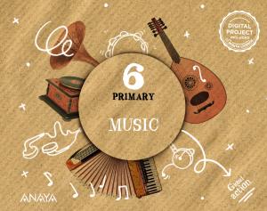 Music 6. Pupil s Book·Primaria.6ºCurso·Global Action