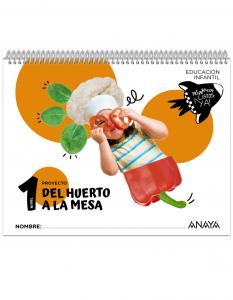 Del huerto a la mesa. Nivel 1·Infantil.1er Curso·Preparados, listos... ¡ya!