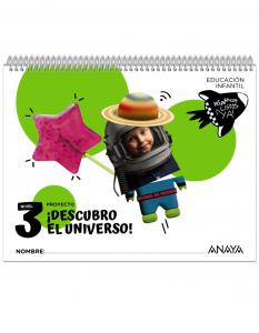 ¡Descubro el universo!. Nivel 3·Infantil.3er Curso·Preparados, listos... ¡ya!