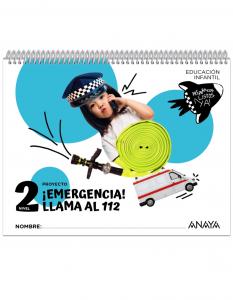 ¡Emergencia! ¡Llama al 112!. Nivel 2·Infantil.2ºCurso·Preparados, listos... ¡ya!