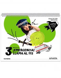 ¡Emergencia! ¡Llama al 112!. Nivel 3·Infantil.3er Curso·Preparados, listos... ¡ya!