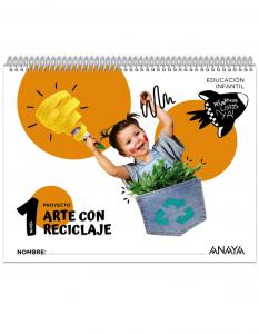 Arte con reciclaje. Nivel 1·Infantil.1er Curso·Preparados, listos... ¡ya!