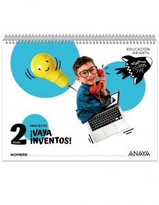 ¡Vaya inventos!. Nivel 2·Infantil.2ºCurso·Preparados, listos... ¡ya!