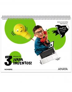 ¡Vaya inventos!. Nivel 3·Infantil.3er Curso·Preparados, listos... ¡ya!