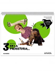 En la prehistoria... Nivel 3·Infantil.3er Curso·Preparados, listos... ¡ya!