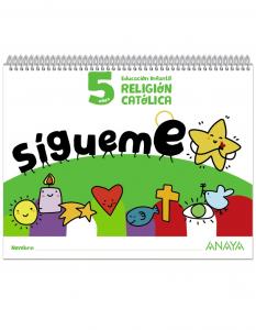 ¡Sígueme!. Religión católica. 5 años·Infantil.3er Curso·Sígueme