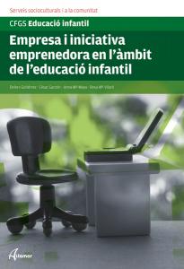 Empresa i iniciativa emprenedora en l àmbit de l educació infantil·CFGS EDUCACIÓ INFANTIL