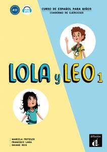 Lola y Leo 1 Cuaderno de ejercicios