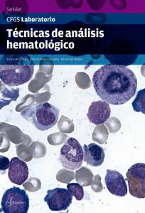 Técnicas de análisis hematológico·CFGS LABORATORIO CLÍNICO Y BIOMÉDICO