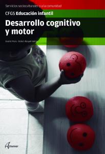 Desarrollo cognitivo y motor·CFGS EDUCACIÓN INFANTIL