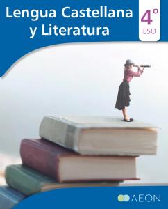 Lengua Castellana y Literatura 4 º ESO·E.S.O..4ºCurso