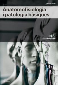 Anatomofisiologia i patologia bàsiques·MODULS TRANSVERSALS - SANITAT