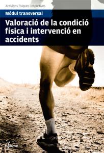 Valoració de la condició física i intervenció en accidents·MT ACTIVIDADES FÍSICAS Y DEPORTIVAS