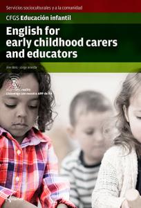 English for early child carers and educators.·CFGS EDUCACIÓN INFANTIL