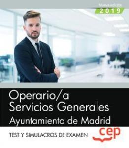 Operario/a Servicios Generales. Ayuntamiento de Madrid. Test y Simulacros de exa