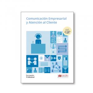 Comunicación Empresarial y Atención al Cliente. Grado Medio·Formación profesional·Cicl-Administracion