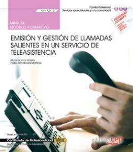 Manual. Emisión y gestión de llamadas salientes en un servicio de teleasistencia