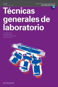 Técnicas generales de laboratorio·CFGS LABORATORIO CLÍNICO Y BIOMÉDICO