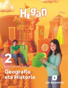 Geografia eta Historia. 2 bigarren hezkuntza. Hegan·E.S.O..2ºCurso