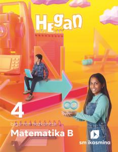 Matematika B. 4 bigarren hezkuntza. Hegan·E.S.O..4ºCurso