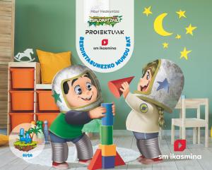 Berdintasunezko mundu bat. 4 urte. Esploratzaile·Infantil.2ºCurso