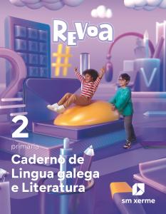 Caderno de Lingua galega e Literatura. 2 Primaria. Revoa·Primaria.2ºCurso