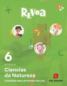 Ciencias da Natureza. 6 Primaria. Revoa·Primaria.6ºCurso