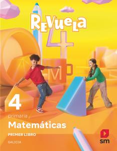 Matemáticas. Trimestres temáticos. 4 Primaria. Revuela. Galicia·Primaria.4ºCurso